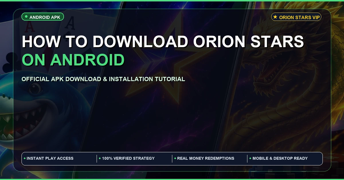 How to download Orion Stars on Android | APK Install Guide