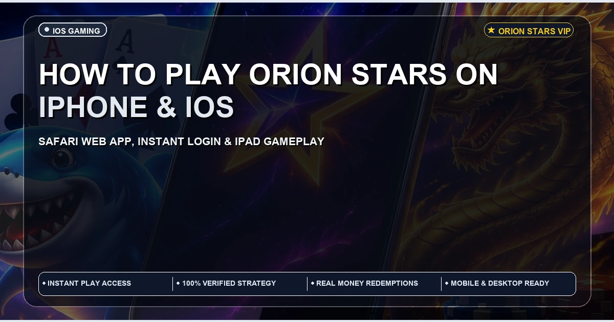 How to play Orion Stars on iOS | iPhone and iPad Guide